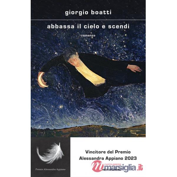 Abbassa il cielo e scendi