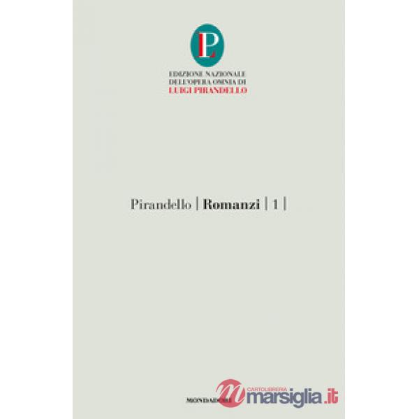 Romanzi. Vol. 1: Il turno-L'esclusa