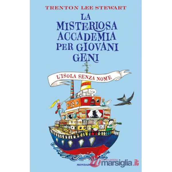 Isola senza nome. La misteriosa accademia per giovani geni (L')