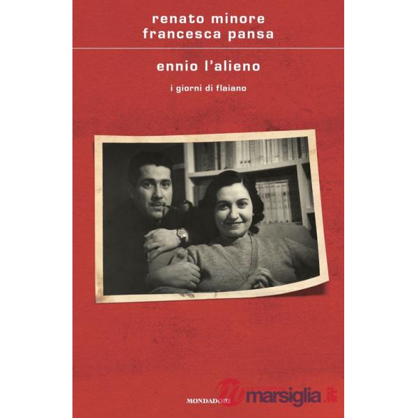 Ennio l'alieno. I giorni di Flaiano