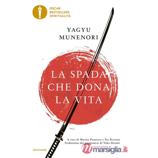 Spada che dona la vita (La)
