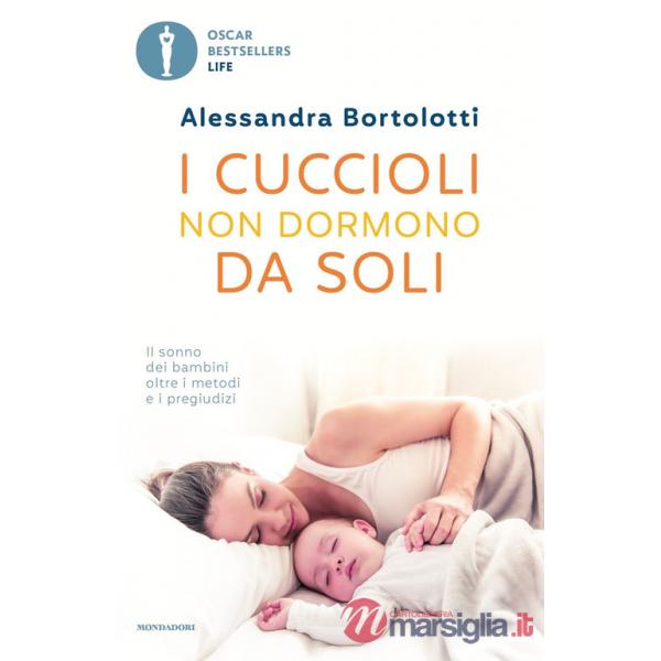Cuccioli non dormono da soli. Il sonno dei bambini oltre i metodi e i pregiudizi (I)