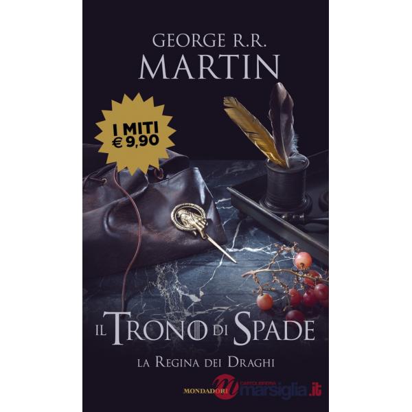 Trono di spade (Il). Vol. 4: La regina dei draghi