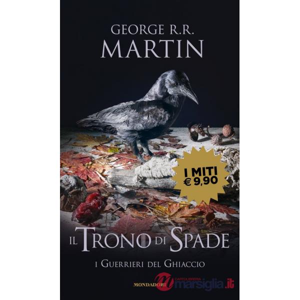 Trono di spade (Il). Vol. 10: I guerrieri del ghiaccio