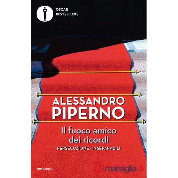 Fuoco amico dei ricordi (Il)