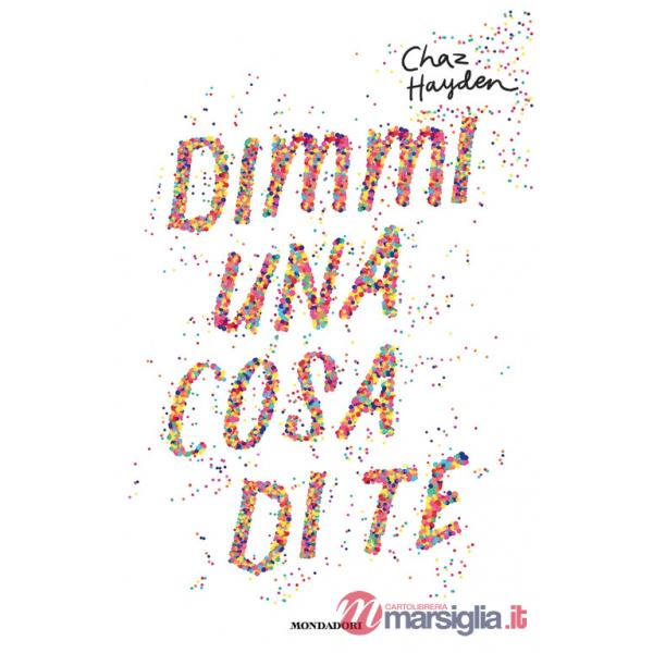 Dimmi una cosa di te