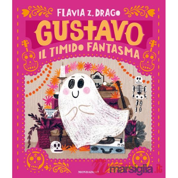 Gustavo. Il timido fantasma. Ediz. a colori