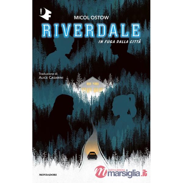 In fuga dalla città. Riverdale