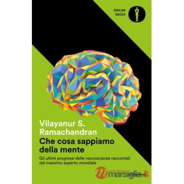 Che cosa sappiamo della mente