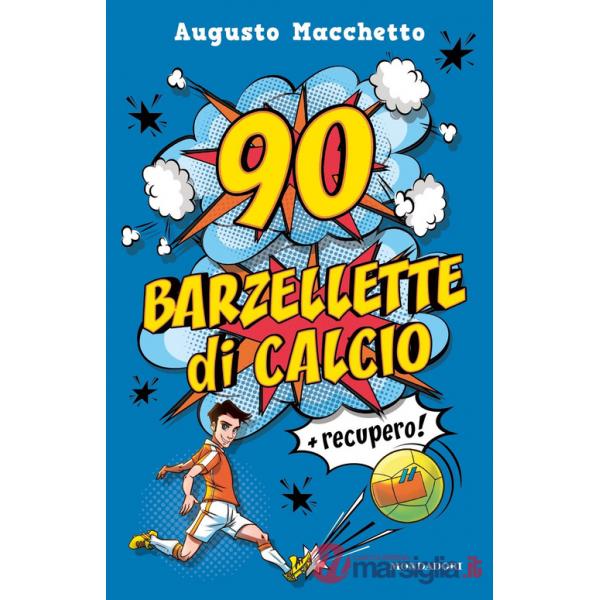 90 barzellette di calcio + recupero