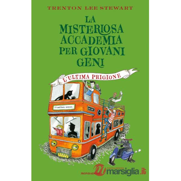 Ultima prigione. La misteriosa accademia per giovani geni (L')