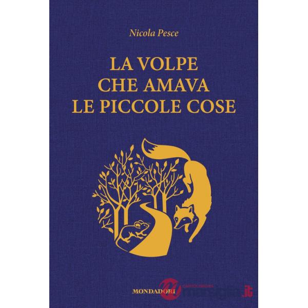 Volpe che amava le piccole cose (La)