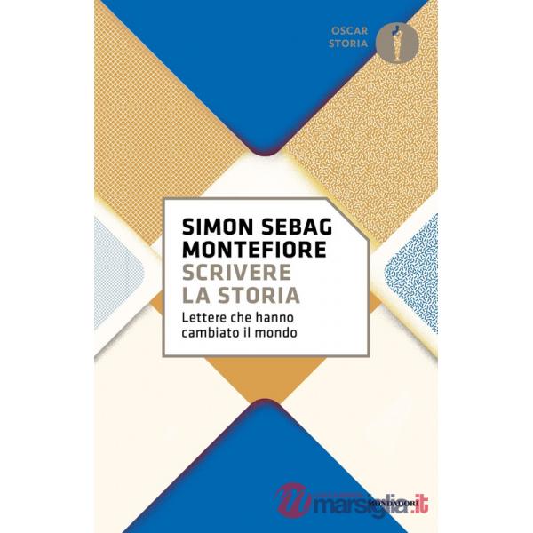 Scrivere la storia. Lettere che hanno cambiato il mondo