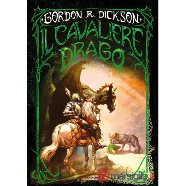 Cavaliere drago. La prima trilogia (Il)