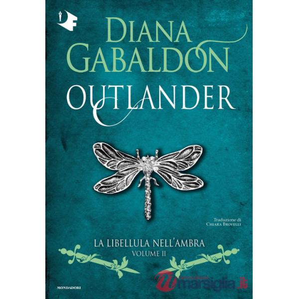Libellula nell'ambra. Outlander (La). Vol. 2