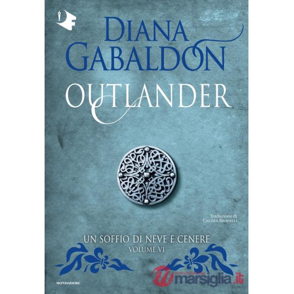 Soffio di neve e cenere. Outlander (Un). Vol. 6