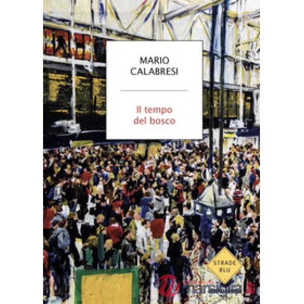 Tempo del bosco (Il)