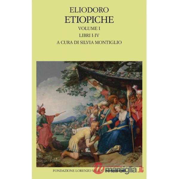 Etiopiche. Vol. 1: Libri I-IV