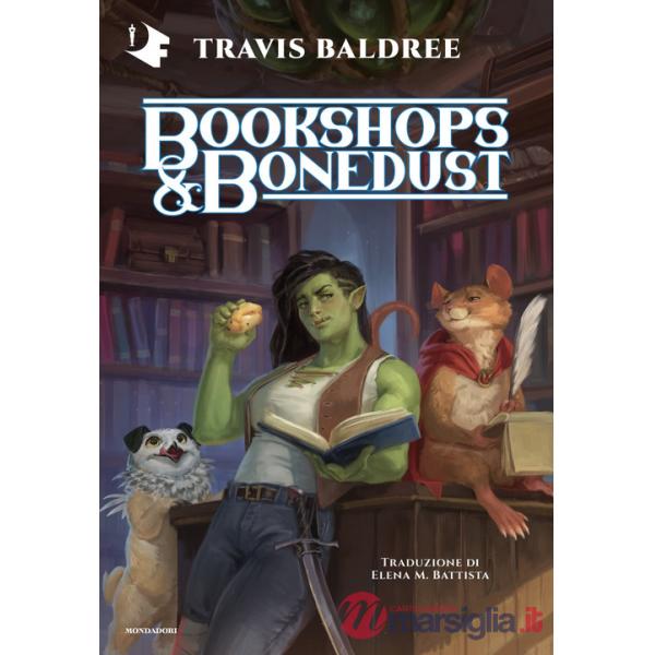 Bookshops & Bonedust. Ediz. italiana