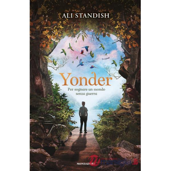 Yonder. Per sognare un mondo senza guerra