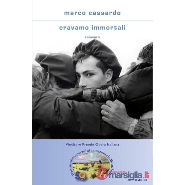 Eravamo immortali