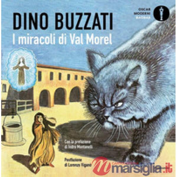 Miracoli di Val Morel. Ediz. illustrata (I)