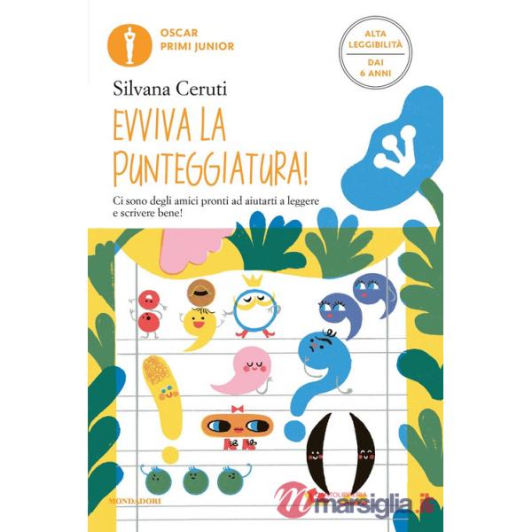 Evviva la punteggiatura!. Ediz. ad alta leggibilità