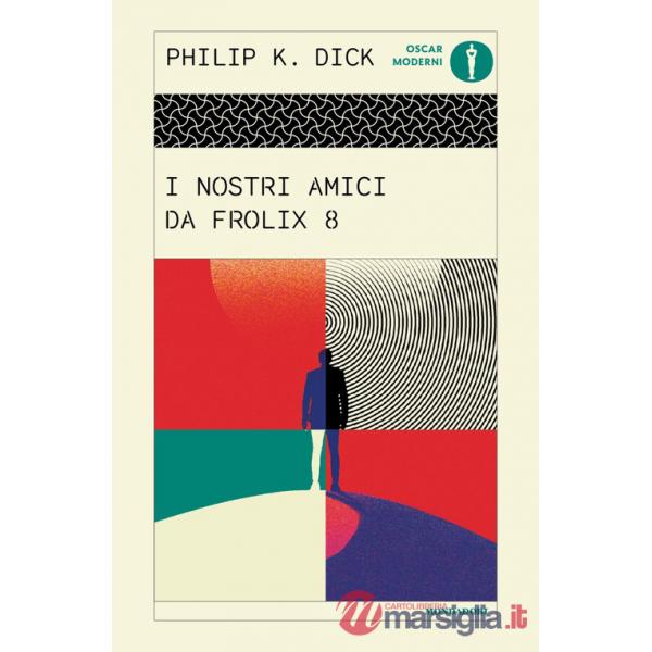 Nostri amici da Frolix 8 (I)