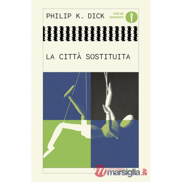 Città sostituita (La)