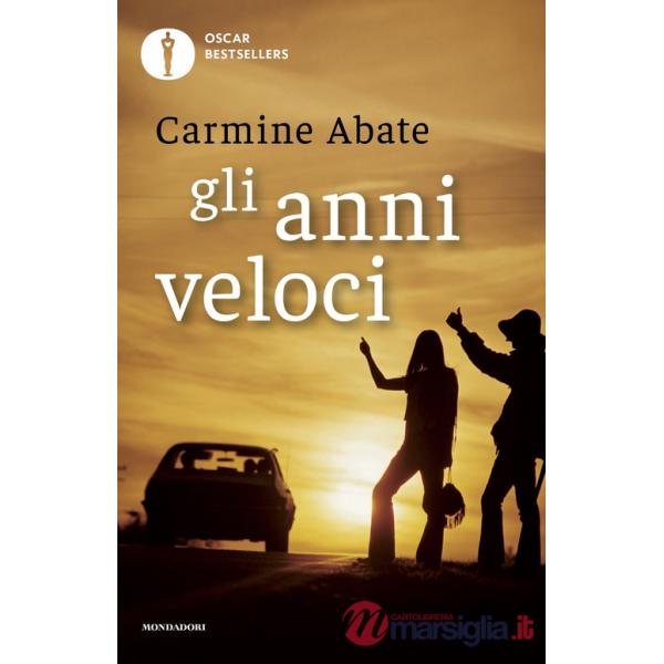 Anni veloci (Gli)