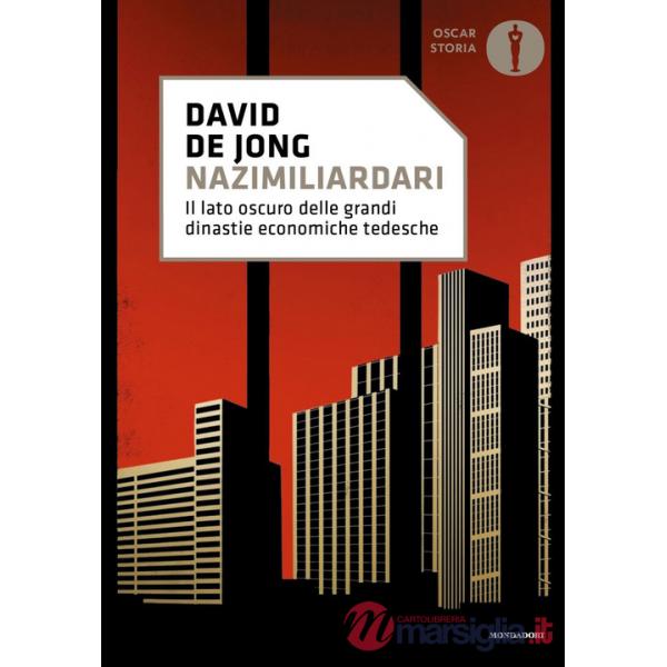Nazimiliardari. Il lato oscuro delle grandi dinastie economiche tedesche