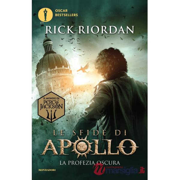 Profezia oscura. Le sfide di Apollo (La). Vol. 2