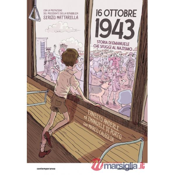 16 ottobre 1943. Storia di Emanuele che sfuggì al nazismo
