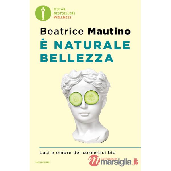 È naturale bellezza. Luci e ombre dei cosmetici bio