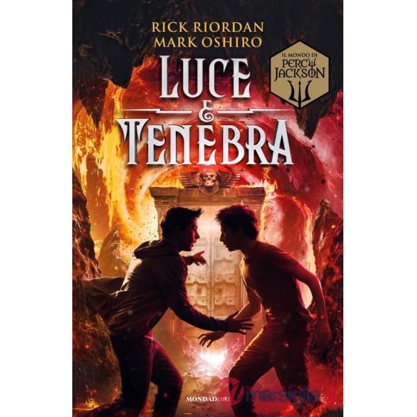 Luce e tenebra. Dal mondo di Percy Jackson