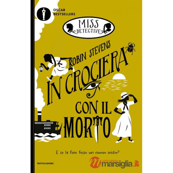 In crociera con il morto. Miss Detective. Vol. 9