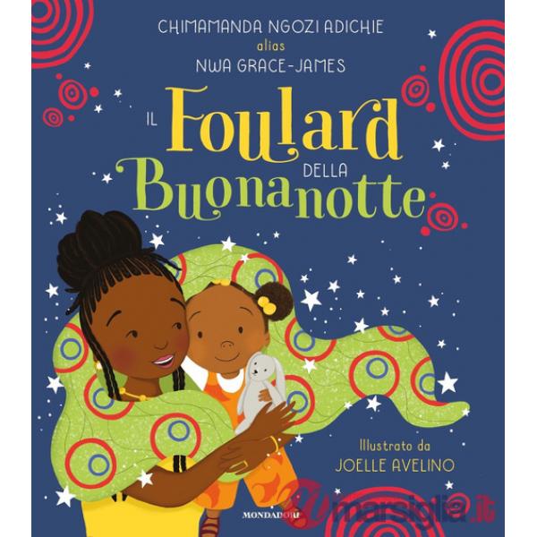 Foulard della buonanotte. Ediz. a colori (Il)