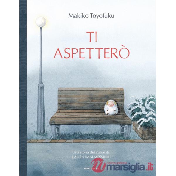 Ti aspetterò. Ediz. a colori