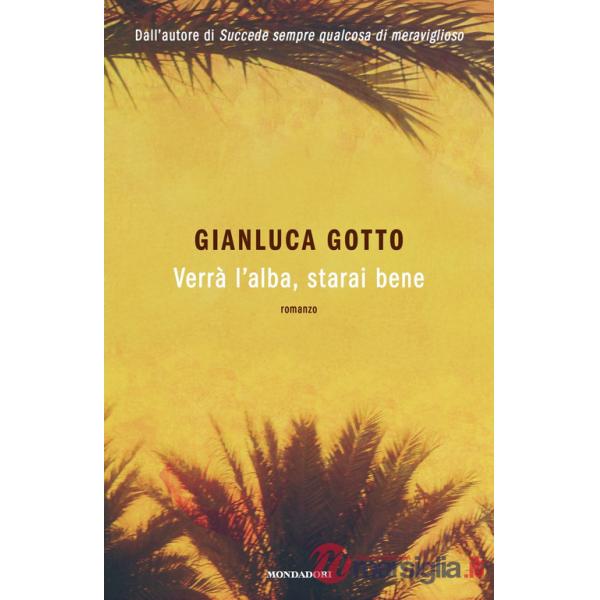 Verrà l'alba, starai bene