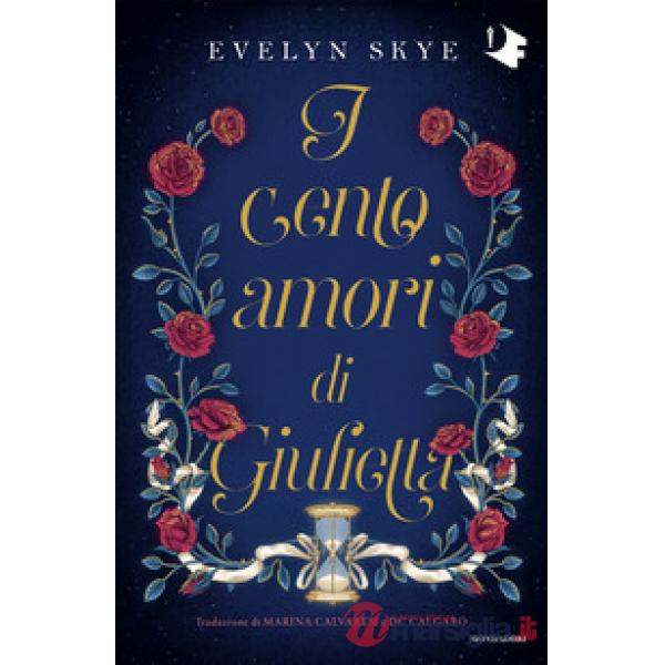 Cento amori di Giulietta (I)
