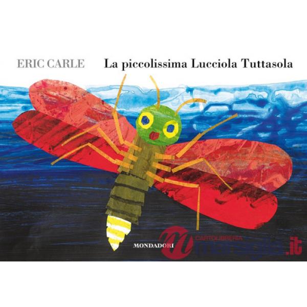 Piccolissima Lucciola Tuttasola. Ediz. a colori (La)