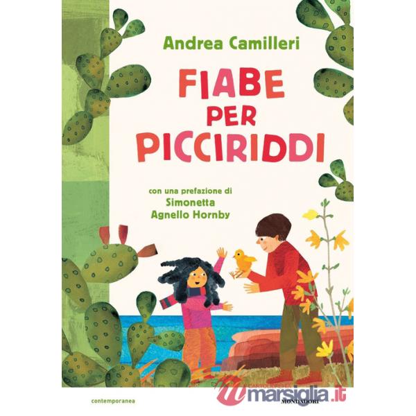 Fiabe per picciriddi. Ediz. a colori