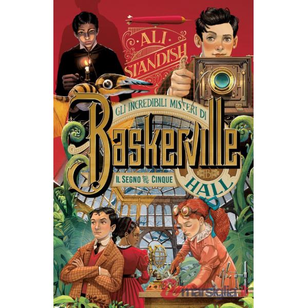Segno dei cinque. Gli incredibili misteri di Baskerville Hall (Il)