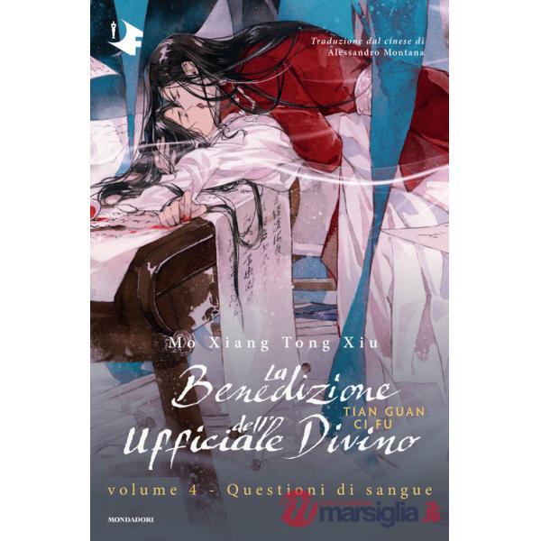 Benedizione dell'ufficiale divino (La). Vol. 4: Questioni di sangue