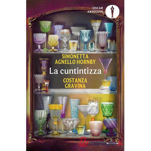 Cuntintizza. Piccole ragioni della bellezza del vivere (La)