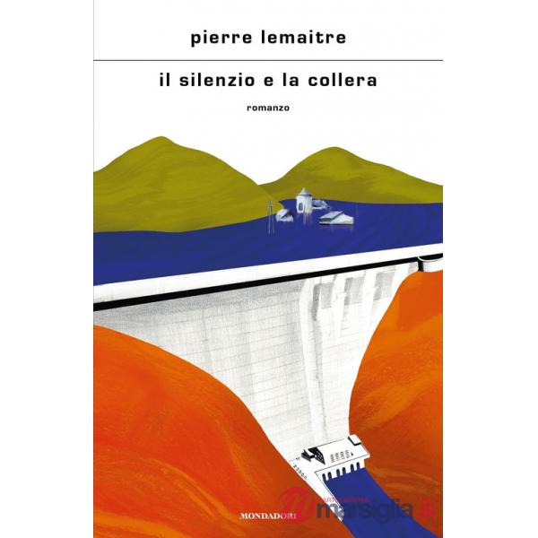 Silenzio e la collera (Il)