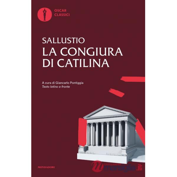 Congiura di Catilina. Testo latino a fronte. Ediz. bilingue (La)