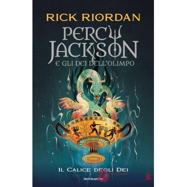 Calice degli dei. Percy Jackson e gli dei dell'Olimpo (Il)
