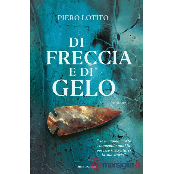 Di freccia e di gelo