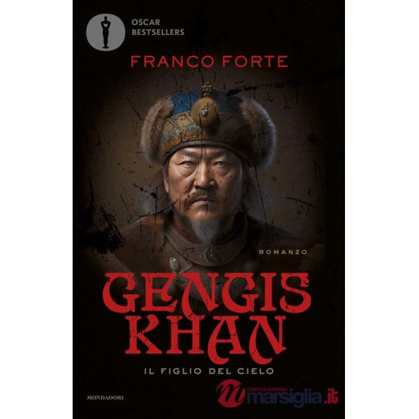 Gengis Khan. Il figlio del cielo